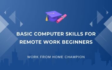 Basic Computer Skills for Remote Work Beginners